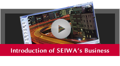 Introduction of SEIWA's Business 